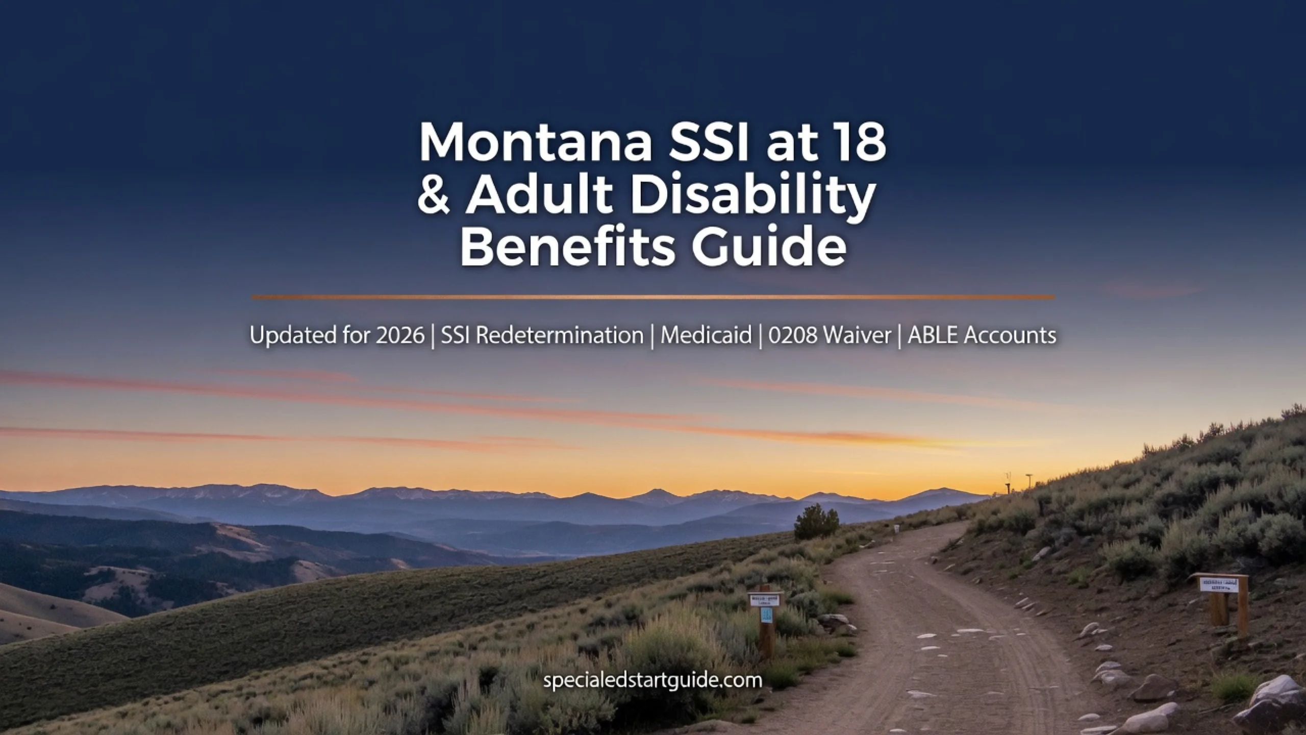 Montana SSI at 18 & Adult Benefits — Navigate Every Queue