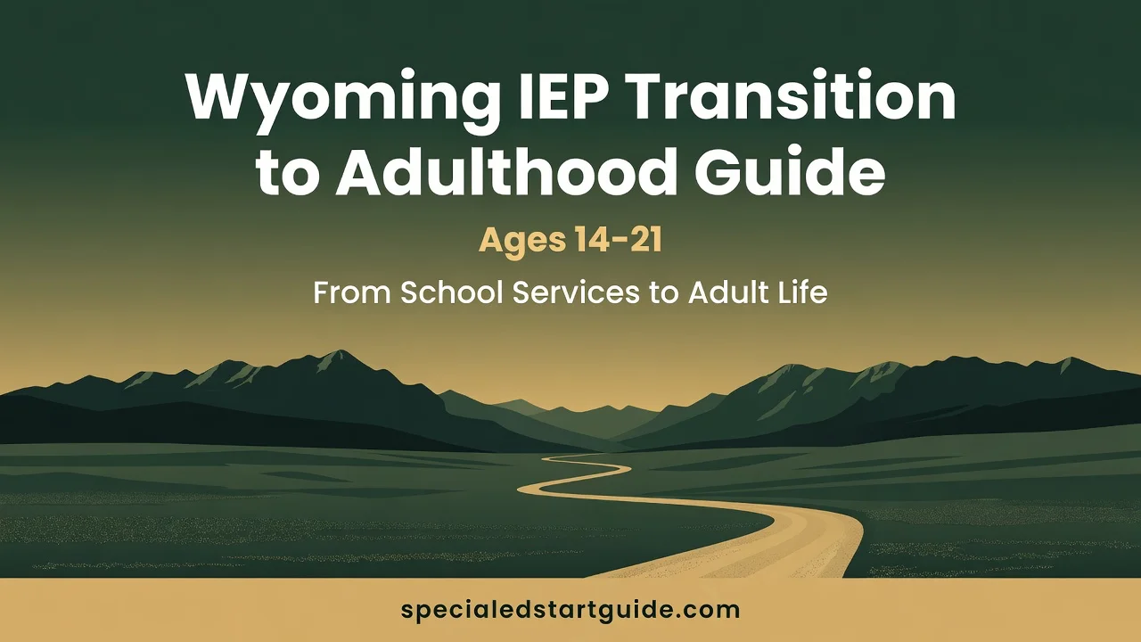 Wyoming IEP Transition Guide — Age 14 Through Adult Services